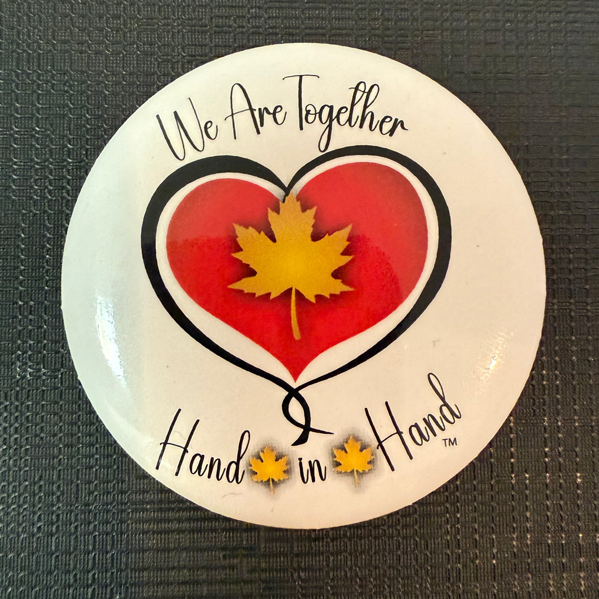 We Are Together Hand in Hand Button